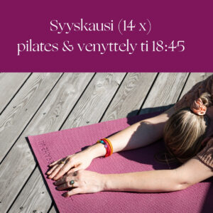 Syyskausi (14x) pilates & venyttely ti 18:45