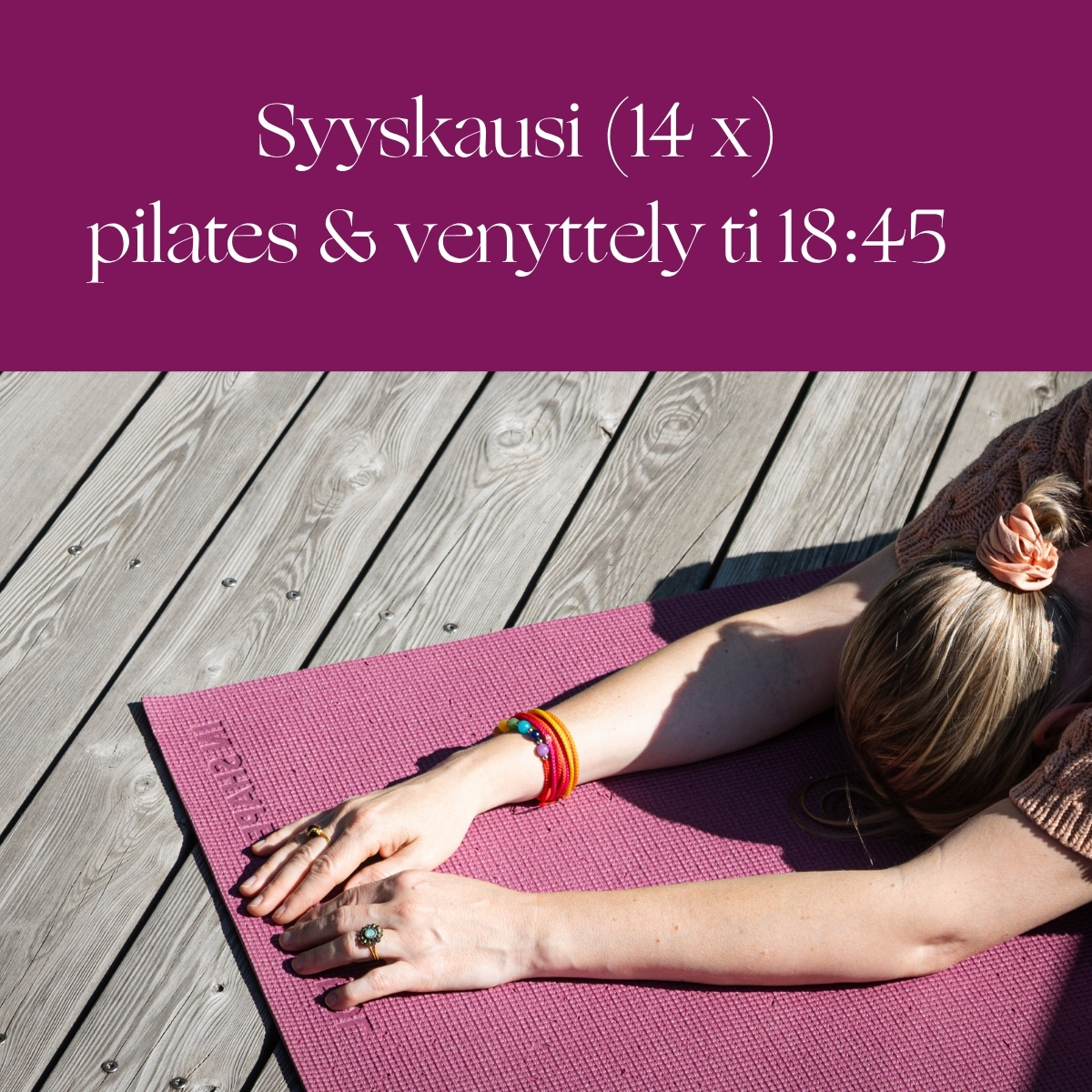 Syyskausi (14x) pilates & venyttely ti 18:45
