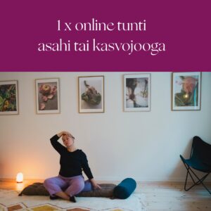 1x ONLINE hyvinvointitunti - (asahi, kasvojooga)