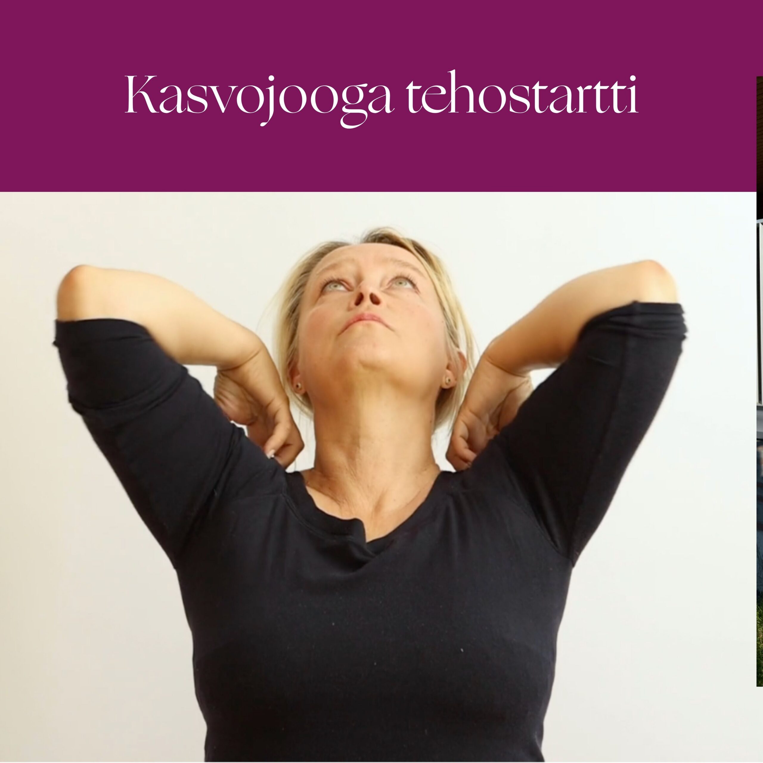 KASVOJOOGA tehostartti 6 vko