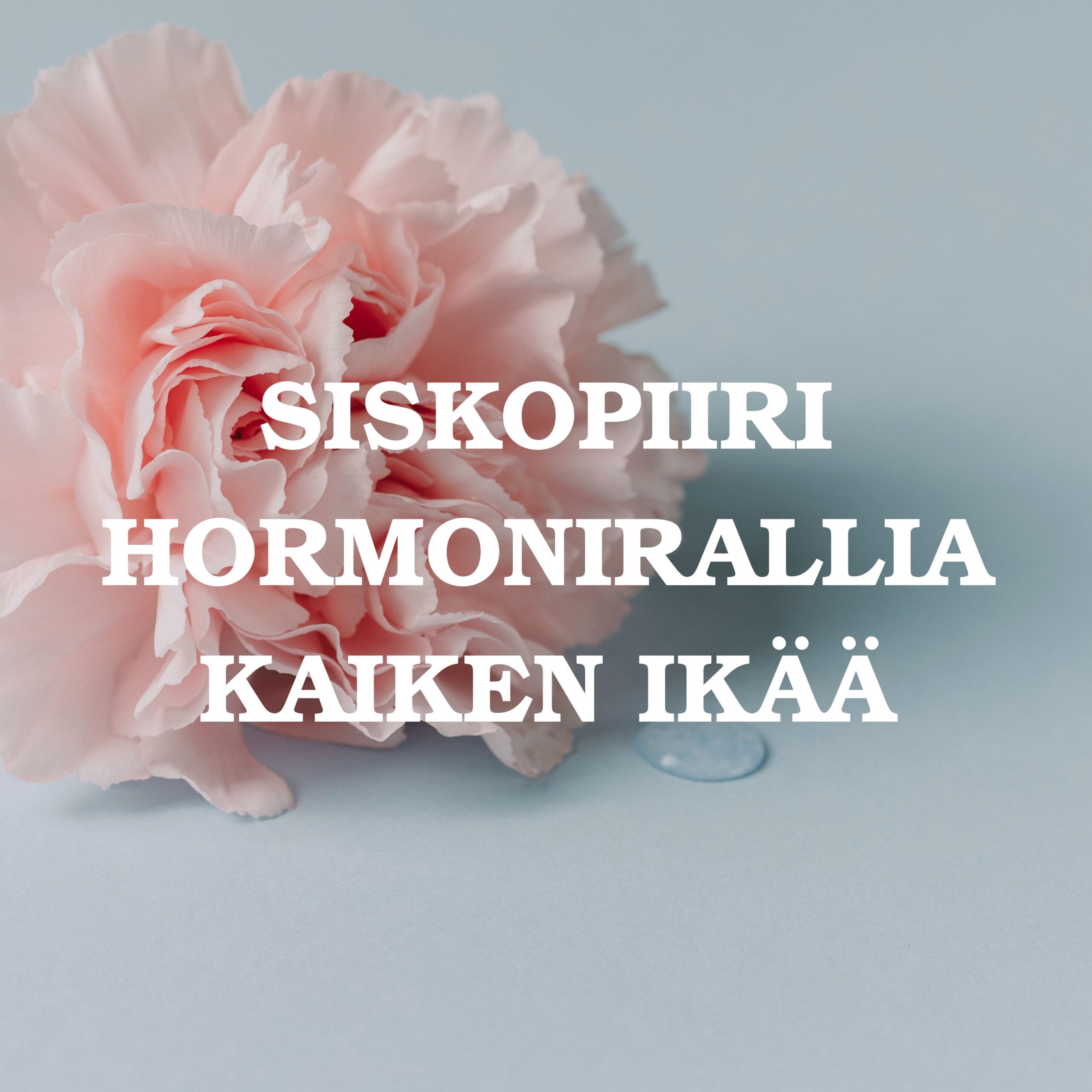 Hormonirallia kaiken ikää - verkkokurssi vaihdevuosien hyvinvointiin